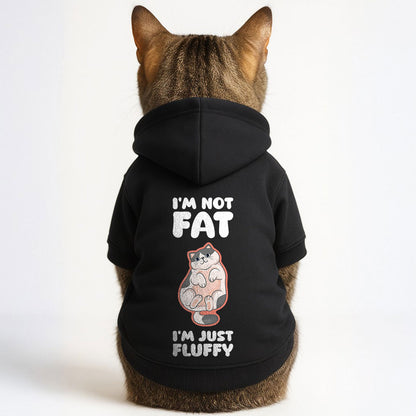 I’m not fat, I’m just fluffy  – Simple, Stylish & Comfortable Hoodie for Cats | Polyester Fabric | All Sizes